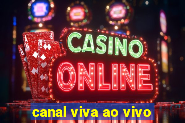 canal viva ao vivo